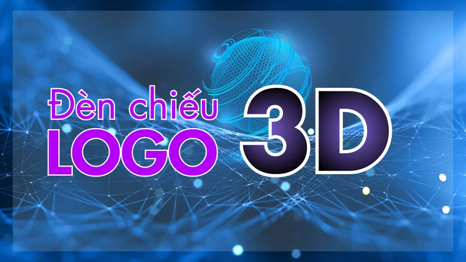 đèn chiếu logo 3d